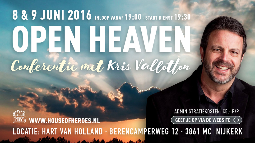 Open Heaven Kris Vallotton