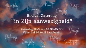 Revival Zaterdag - In Zijn Aanwezigheid