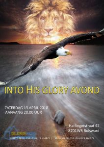 Into His Glory Avond - Bolsward