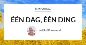 Seminar-dag 'Één dag, één ding'